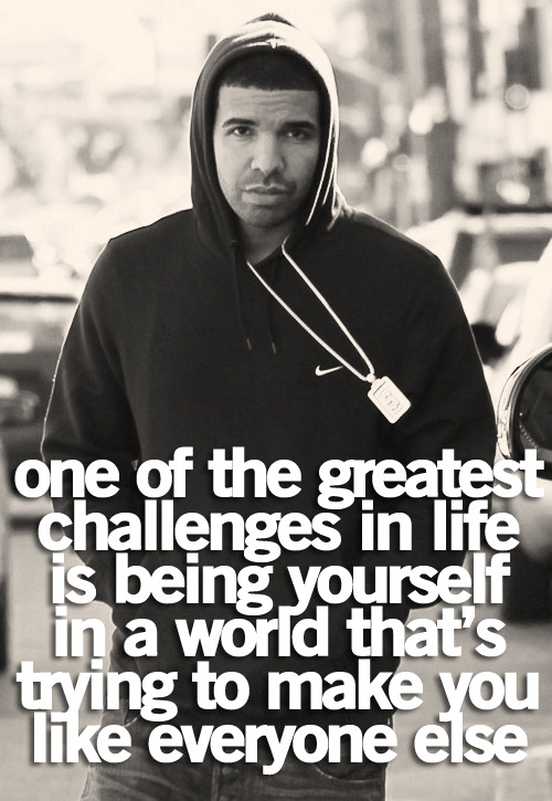 Drake Quotes About Life