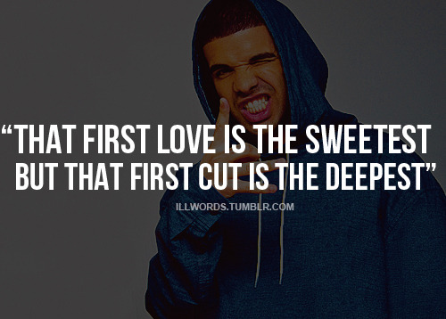 Drake Quotes About Love 2012
