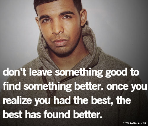 Drake Quotes Tumblr Love