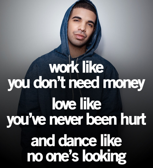 Drake Quotes Tumblr Love