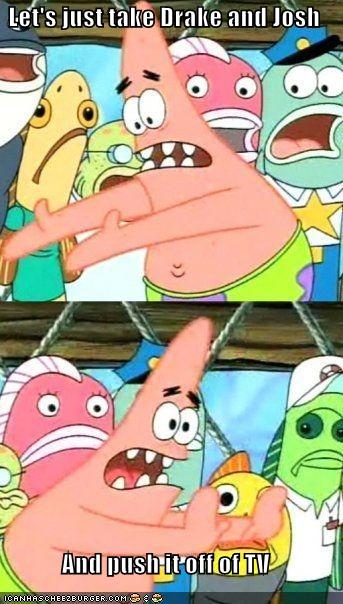 Funny Drake And Josh Memes