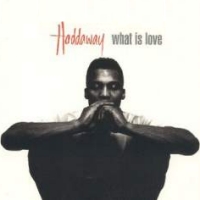 What Is Love Haddaway